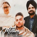 Dear Mother - Karan Aujla
