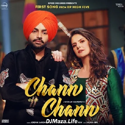 Chann Chann - Jordan Sandhu