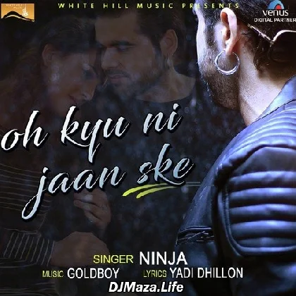 Oh Kyu Ni Jaan Sake - Ninja