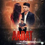 Aadat - Ninja