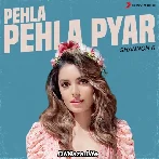 Pehla Pehla Pyar - Shannon K