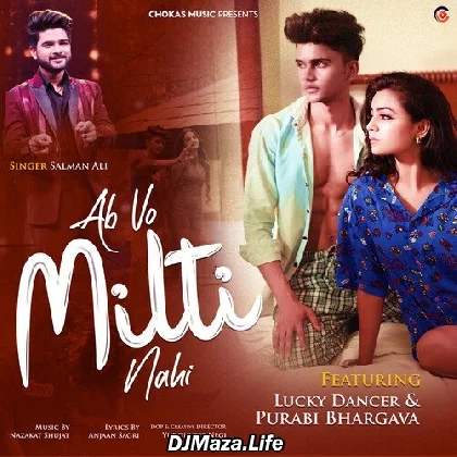 Ab Vo Milti Nahi - Salman Ali