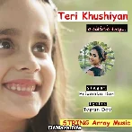 Teri Khushiyan - Priyanka Das
