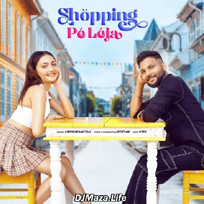 Shopping Pe Leja - Ashwani Machal