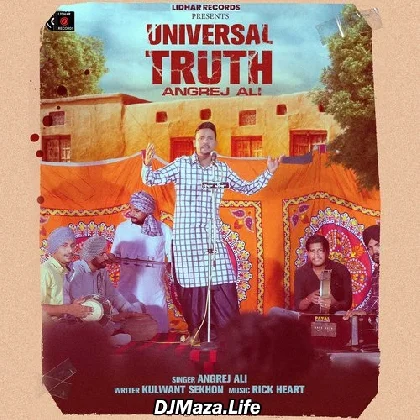 Universal Truth - Angrej Ali