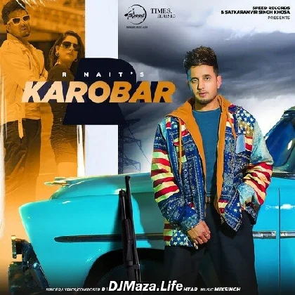 Karobar - R Nait