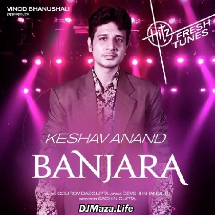 Banjara - Keshav Anand