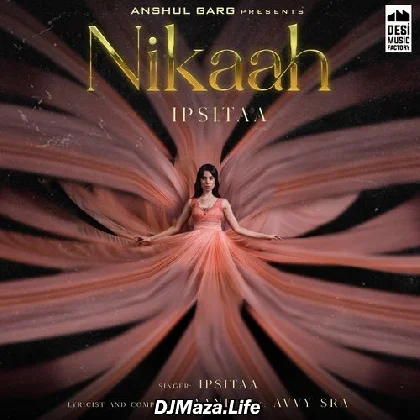Nikaah - Ipsitaa