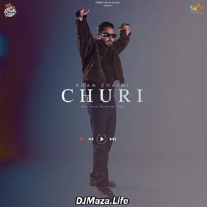 Churi - Khan Bhaini