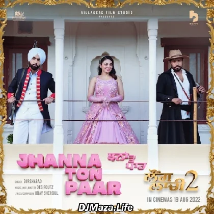 Jhanna Ton Paar - Laung Laachi 2