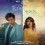 Tere Naal - Darshan Raval