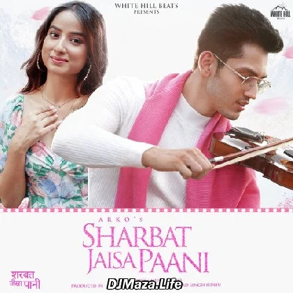 Sharbat Jaisa Paani - Arko