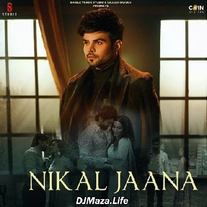 Nikal Jaana - B Praak