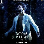 Rona Sikhade Ve - B Praak