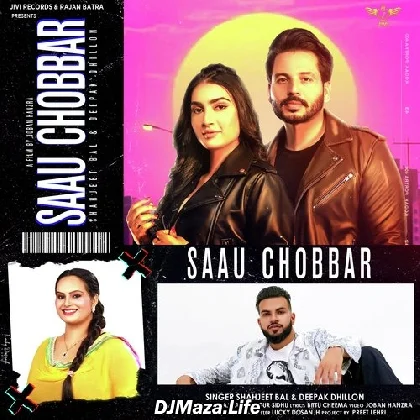 Sau Chobbar - Shahjeet Bal