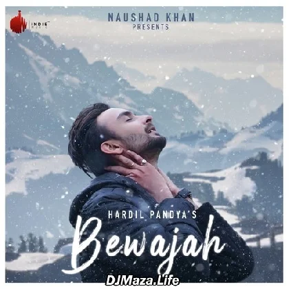Bewajah - Hardil Pandya