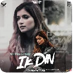 Ik Din - Shipra Goyal