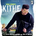 Kithe - Vishal Mishra