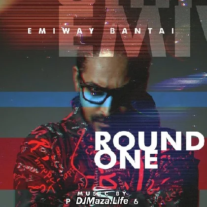 Round One - Emiway Bantai