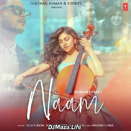 Naam - Tulsi Kumar