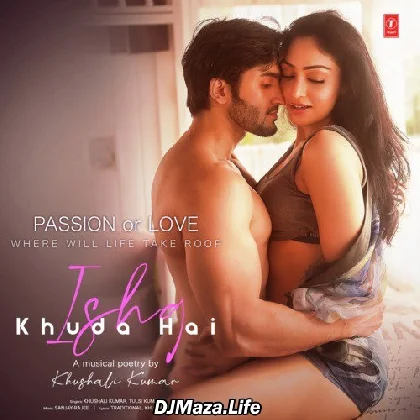 Ishq Khuda Hai - Tulsi Kumar