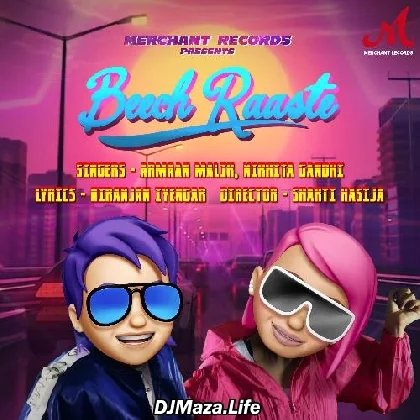 Beech Raaste - Armaan Malik