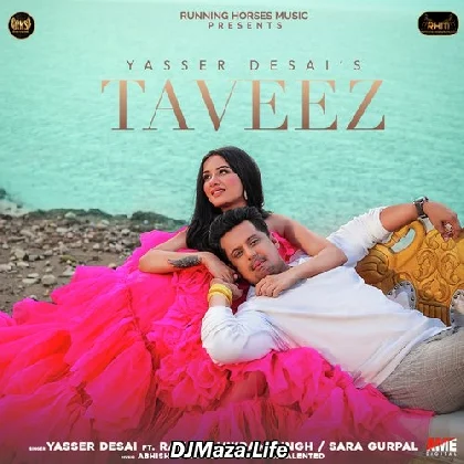 Taveez - Yasser Desai