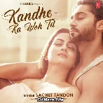 Kandhe Ka Woh Til - Sachet Tandon