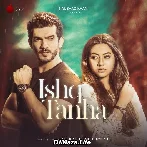 Ishq Tanha - Siddharth Amit Bhavsar