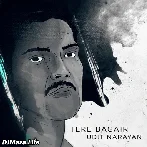 Tere Bagair - Udit Narayan