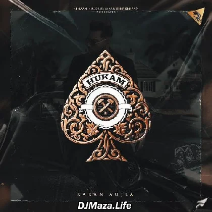 Hukam - Karan Aujla
