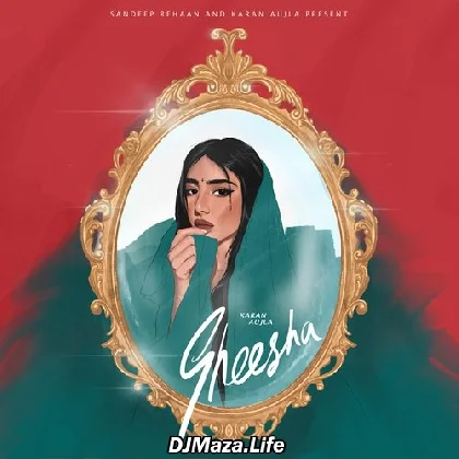 Sheesha - Karan Aujla