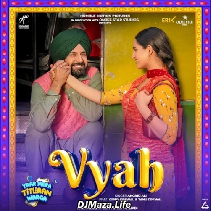 Vyah - Yaar Mera Titliaan Warga