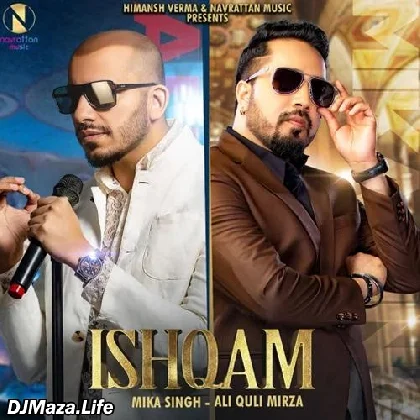 Ishqam - Mika Singh