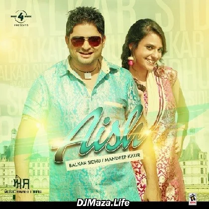 Aish - Balkar Sidhu