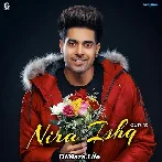 Nira Ishq Ae Tu