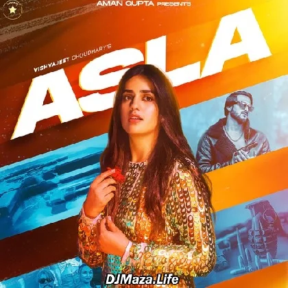 Asla - Vishvajeet Choudhary