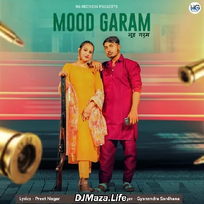 Mood Garam - Gyanendra Sardhana