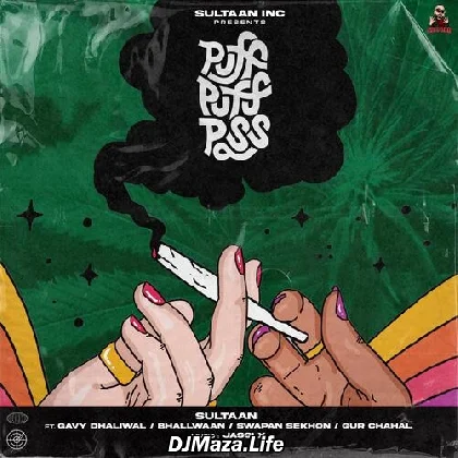 Puff Puff Pass - Sultaan