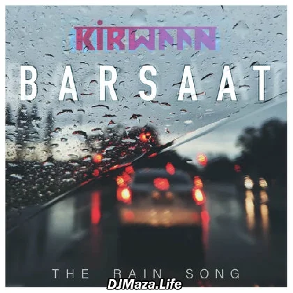 Barsaat - Kirwaan