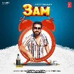 3 Am - Geeta Zaildar