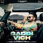Gaddi Vich - Dilpreet Dhillon