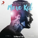 Mere Kol - Prabh Gill