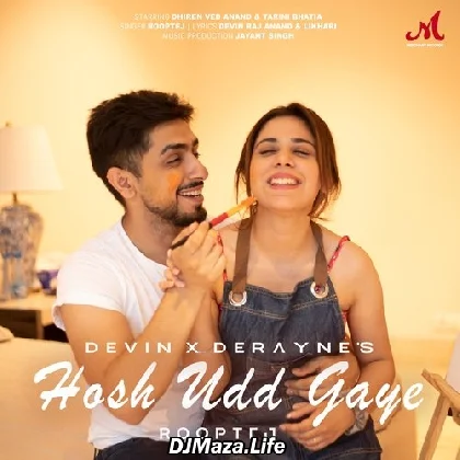 Hosh Udd Gaye - Rooptej