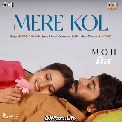 Mere Kol - Afsana Khan