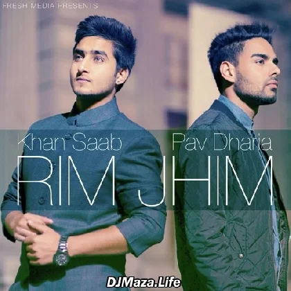 Rim Jhim - Khan Saab