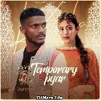 Temporary Pyar - Kaka