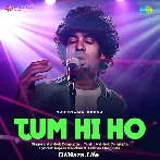 Tum Hi Ho - Avishek Dasgupta