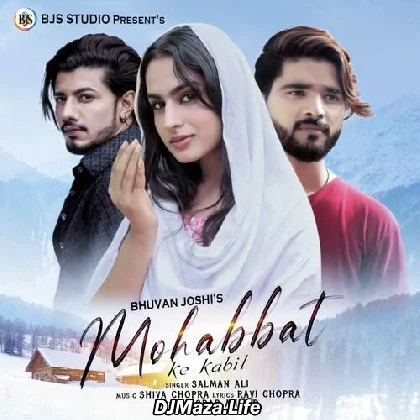Mohabbat Ke Kabil - Salman Ali