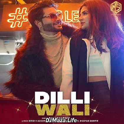 Dilli Wali - Raman Kapoor